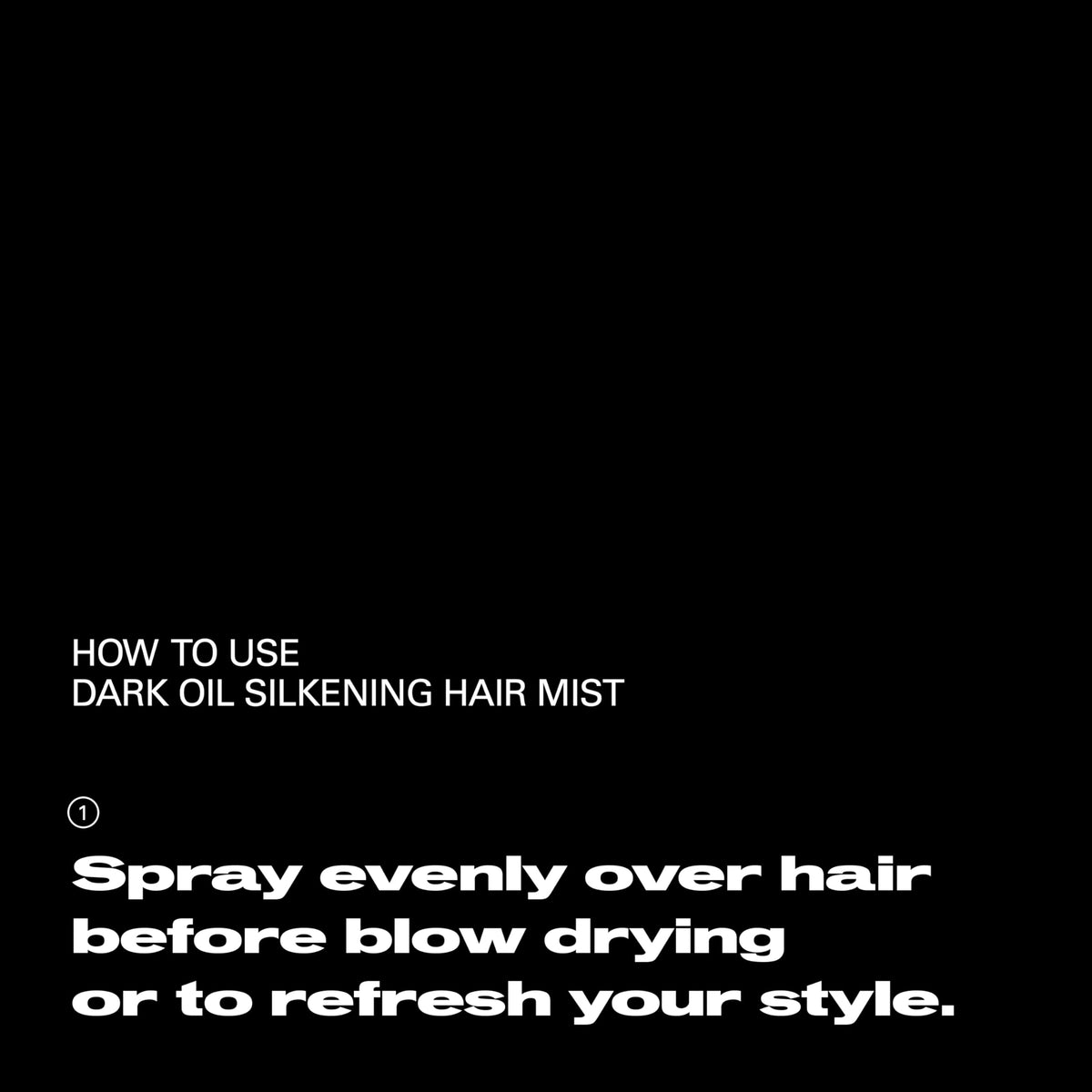 Dark Oil Silkening Fragrant Mist Dry Conditioner B762